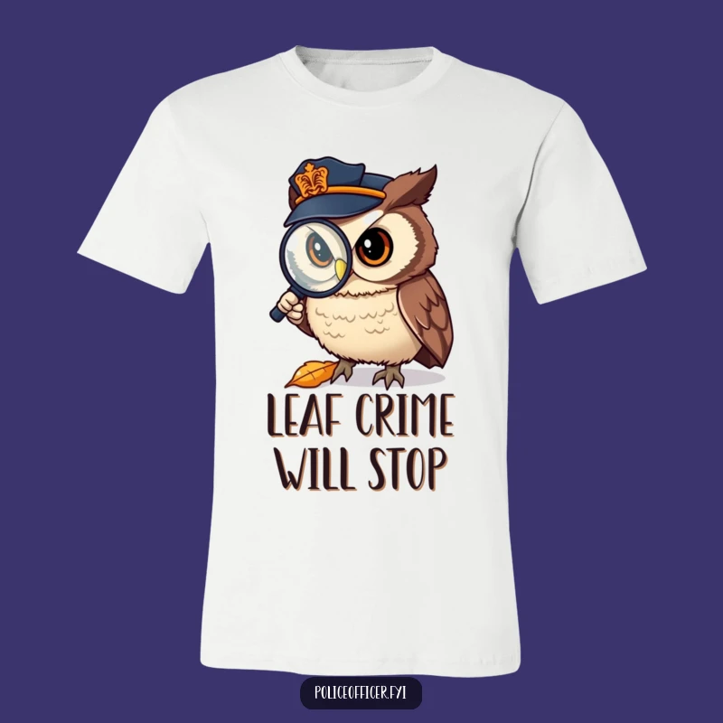 Funny Owl Detective T-Shirt: Leaf Case Expert, Your Go-To Funny Gift
