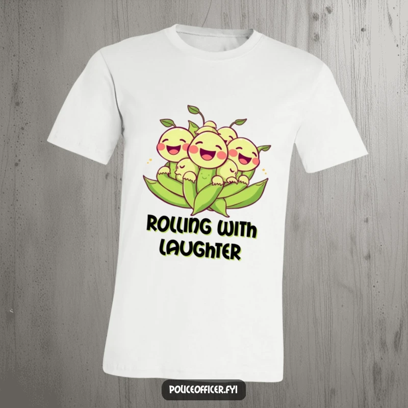 Funny T-Shirt: A cheerful bunch of peas laughing hysterically while rolling downhill, full of infectious, good-natured fun.